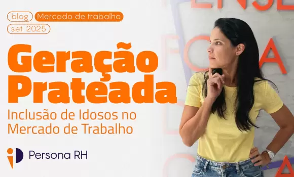 Inclusão de Idosos no Mercado de Trabalho: porquê sua empresa não pode ignorar a geração prateada.