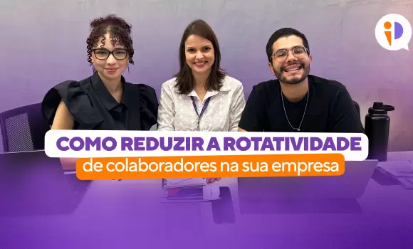 Como reduzir a rotatividade de colaboradores na sua empresa: Dicas práticas para pequenos negócios